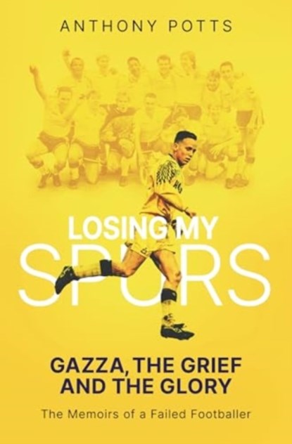 Losing My Spurs, Anthony Potts - Paperback - 9781836800057