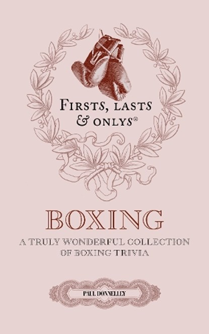 Firsts, Lasts and Onlys, Paul Donnelley - Gebonden - 9781836802532