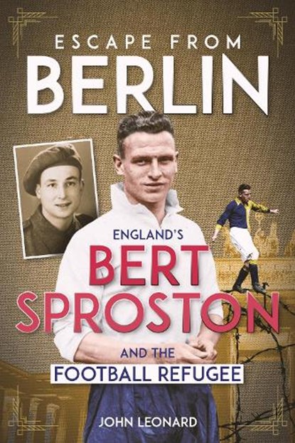 Escape from Berlin, John Leonard - Gebonden - 9781836802792