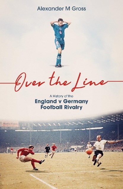Over the Line, Alexander Gross - Paperback - 9781836802884