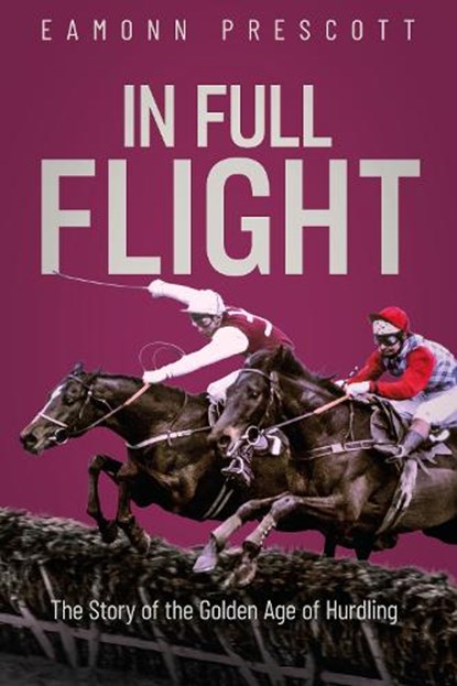 In Full Flight, Eamonn Prescott - Gebonden - 9781836804338