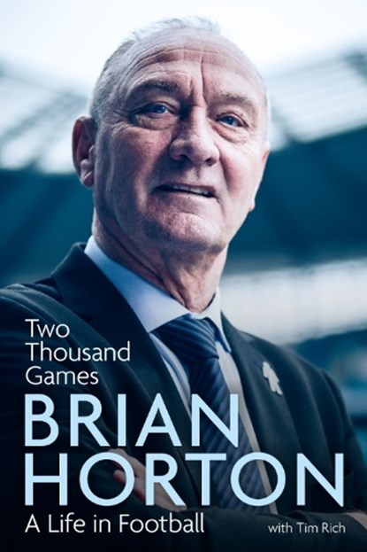 Two Thousand Games, Brian Horton ; Tim Rich - Paperback - 9781836804918