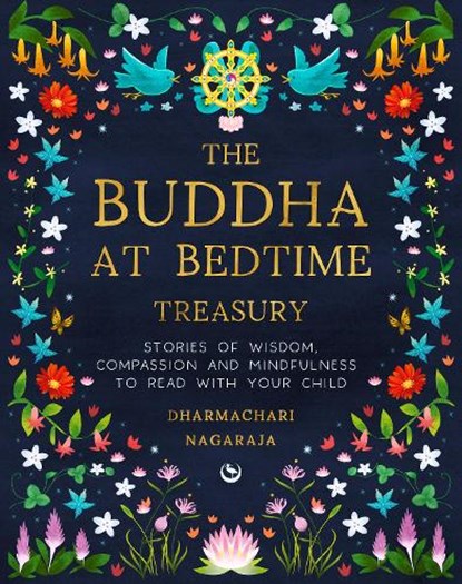 Buddha at Bedtime Treasury, Dharmachari Nagaraja - Gebonden - 9781836810827