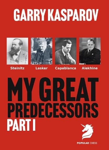 My Great Predecessors 1, Garry Kasparov - Gebonden - 9781836840763