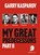 My Great Predecessors 2, Garry Kasparov - Paperback - 9781836840800