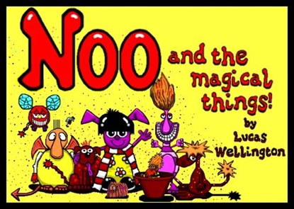 Noo and the Magical Things, Lucas Wellington - Paperback - 9781836884828
