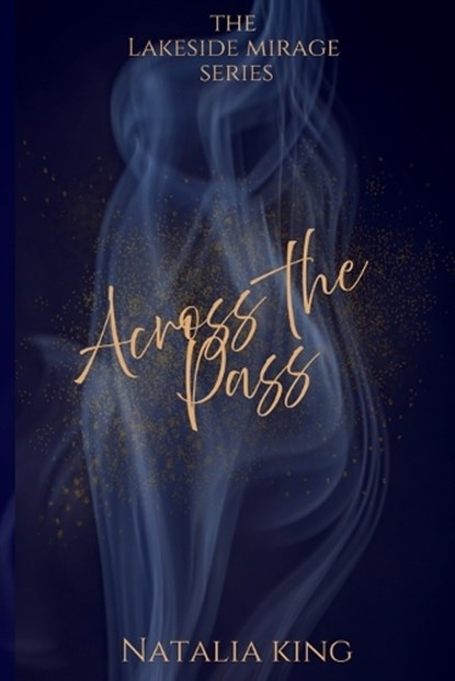 Across the Pass, Natalia King - Paperback - 9781836886815