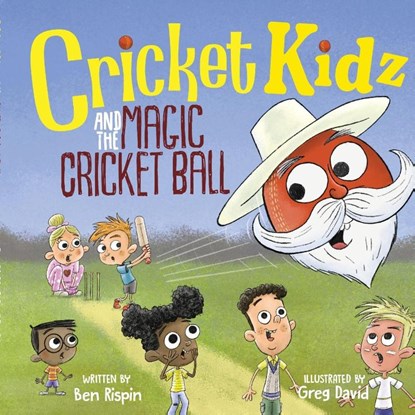 Cricket Kidz and the Magic Cricket Ball, Ben Rispin - Paperback - 9781836888642