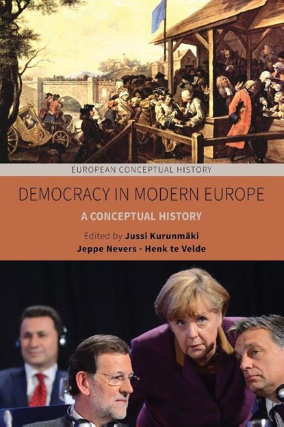 Democracy in Modern Europe, Jussi Kurunmaki ; Jeppe Nevers ; Henk te Velde - Paperback - 9781836950486