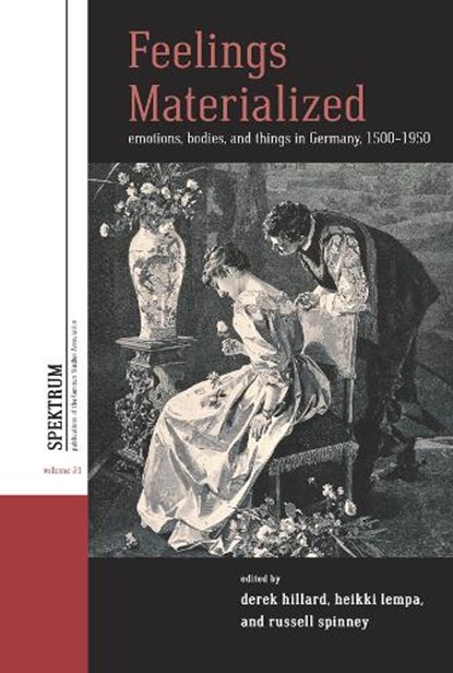 Feelings Materialized, Derek Hillard ; Heikki Lempa ; Russell A. Spinney - Paperback - 9781836950677