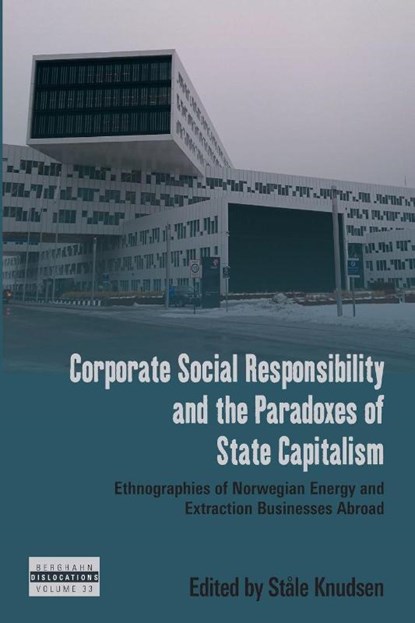Corporate Social Responsibility and the Paradoxes of State Capitalism, Stale Knudsen - Paperback - 9781836951216