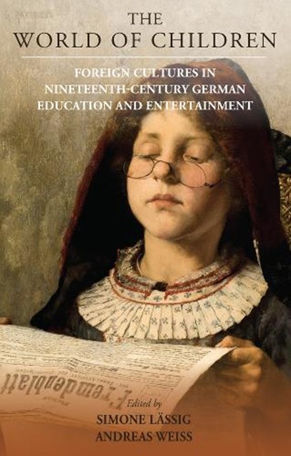 The World of Children, Simone Lassig Lassig ; Andreas Weiß - Paperback - 9781836953784