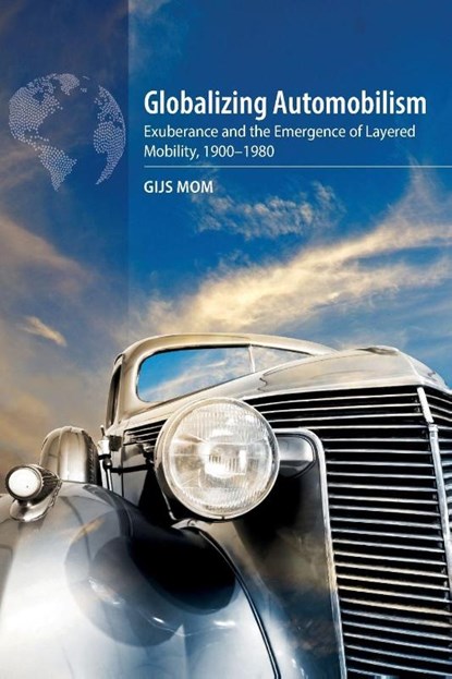 Globalizing Automobilism, Gijs Mom - Paperback - 9781836953890