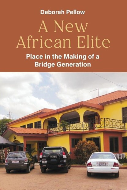 A New African Elite, Deborah Pellow - Paperback - 9781836954095