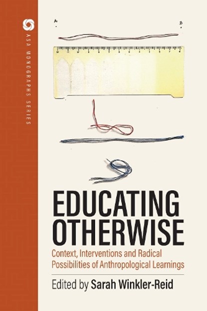 Educating Otherwise, Sarah Winkler-Reid - Gebonden - 9781836955573