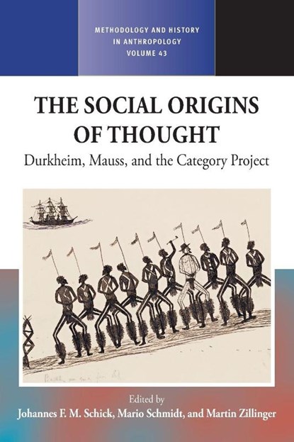 The Social Origins of Thought, Johannes F.M. Schick ; Mario Schmidt ; Martin Zillinger - Paperback - 9781836955726