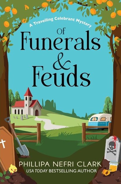 Of Funerals and Feuds, Phillipa Nefri Clark - Paperback - 9781837000937