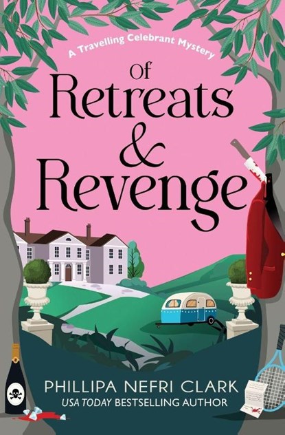 Of Retreats and Revenge, Phillipa Nefri Clark - Paperback - 9781837000951