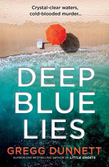 Deep Blue Lies, Gregg Dunnett - Paperback - 9781837002092