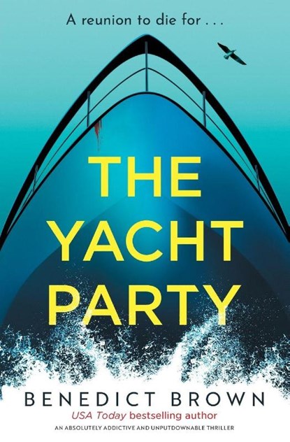 The Yacht Party, Benedict Brown - Paperback - 9781837002658