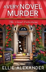 A Very Novel Murder - Ellie Alexander - 9781837003099