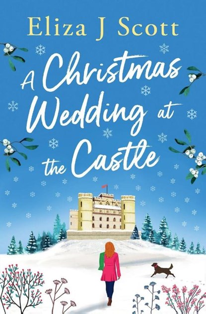 A Christmas Wedding at the Castle, Eliza J Scott - Paperback - 9781837003631