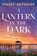 A Lantern in the Dark, Stacey Reynolds - Paperback - 9781837004072