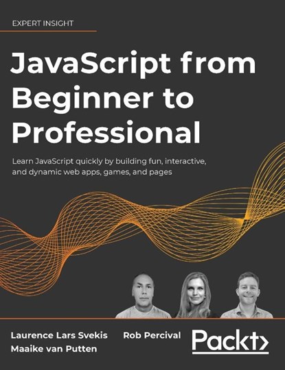 JavaScript from Beginner to Professional, Laurence Lars Svekis ; Maaike van Putten ; Rob Percival - Gebonden - 9781837025336