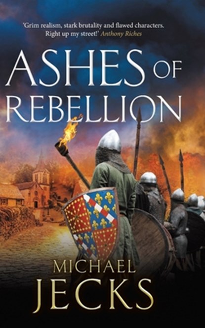 Ashes of Rebellion, Michael Jecks - Gebonden - 9781837032815