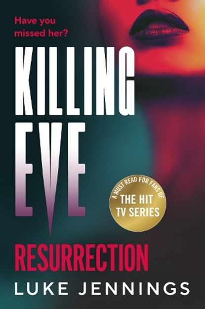 Killing Eve: Resurrection, Luke Jennings - Paperback - 9781837039371