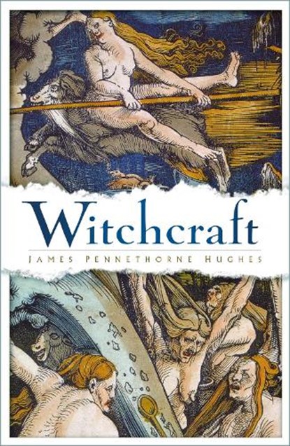 Witchcraft, James Pennethorne Hughes - Paperback - 9781837050642