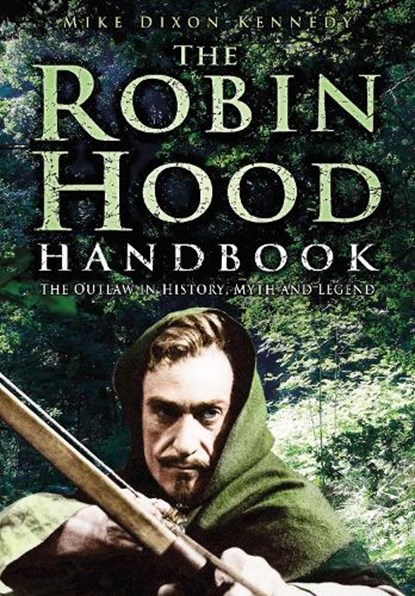 The Robin Hood Handbook, Mike Dixon-Kennedy - Paperback - 9781837051588