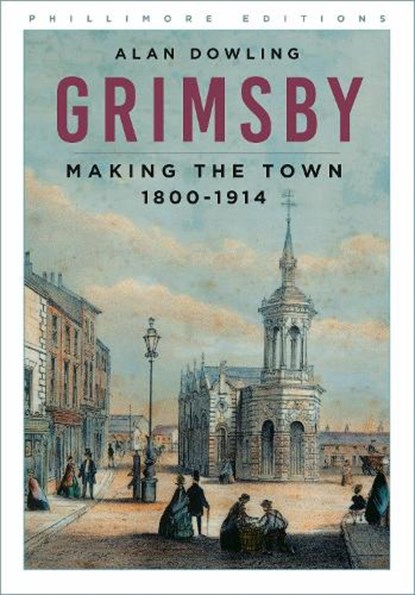Grimsby, Alan Dowling - Paperback - 9781837051977