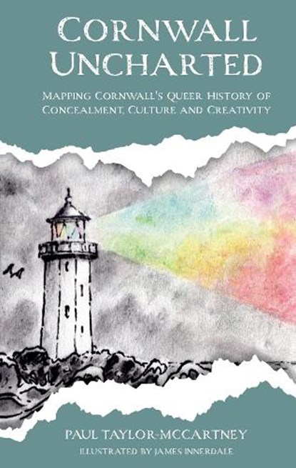 Cornwall Uncharted, Paul Taylor-McCartney - Gebonden - 9781837052479
