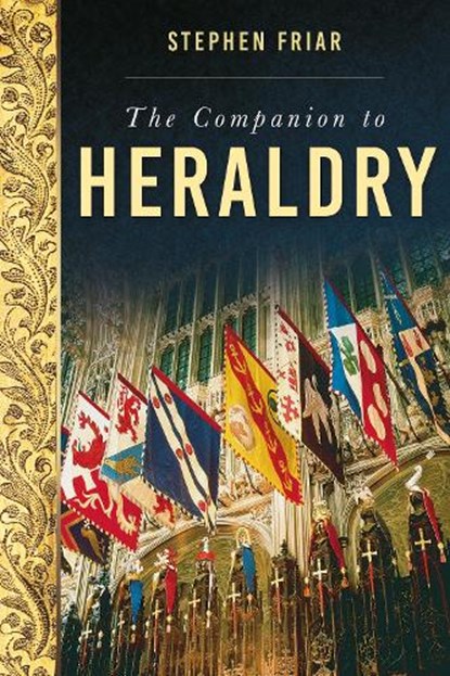 The Companion to Heraldry, Stephen Friar - Paperback - 9781837052523