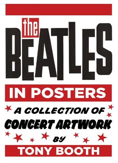 The Beatles in Posters, Tony Booth - Paperback - 9781837053957