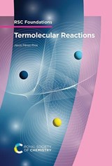 Termolecular Reactions - Jesus (Stony Brook University Perez-Rios - 9781837072309