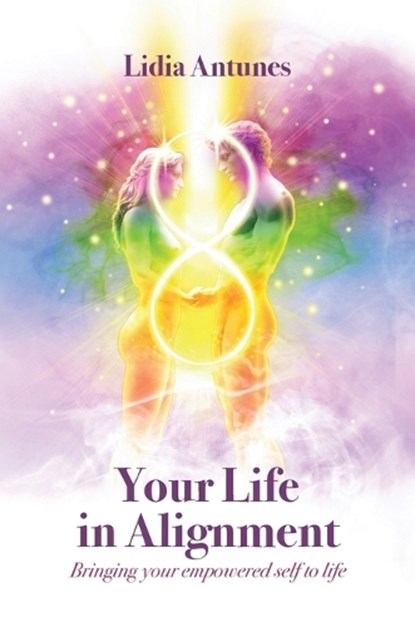Your Life in Alignment, Lidia Antunes - Paperback - 9781837095155