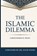 The Islamic Dilemma, Christopher W. Frost - Paperback - 9781837095575