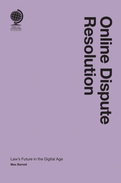 Online Dispute Resolution, Max Barrett - Gebonden - 9781837230587