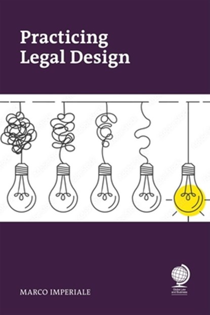 Practicing Legal Design, Marco Imperiale - Paperback - 9781837231195