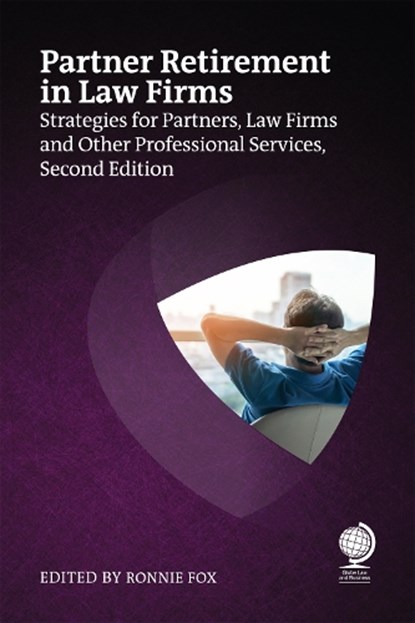 Partner Retirement in Law Firms, Ronnie Fox - Paperback - 9781837231256