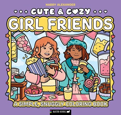 Cute & Cozy: Girl Friends, niet bekend - Paperback - 9781837251261