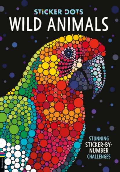 Sticker Dots: Wild Animals: Stunning Sticker by Numbers Challenges, Daniela Geremia - Paperback - 9781837251490
