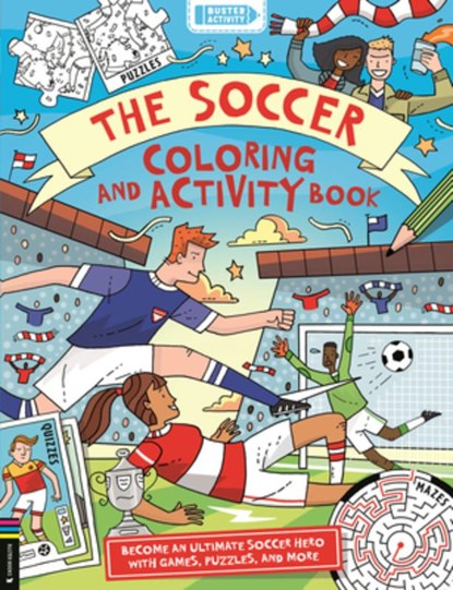 The Soccer Coloring and Activity Book, Clive Gifford - Paperback - 9781837251629