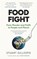 Food Fight, Stuart Gillespie - Paperback - 9781837260447