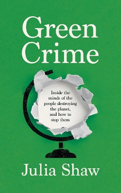 Green Crime, Julia Shaw - Paperback - 9781837260669