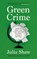 Green Crime, Julia Shaw - Paperback - 9781837260669
