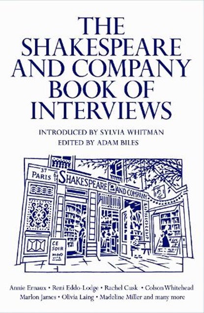 The Shakespeare and Company Book of Interviews, Adam Biles - Paperback - 9781837260690