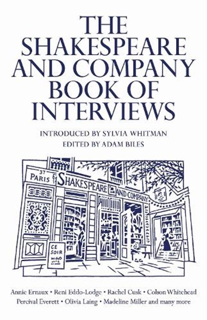The Shakespeare and Company Book of Interviews, Adam Biles - Paperback - 9781837260690